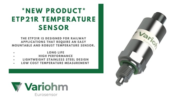 Variohm EuroSensor’s new ETP21R temperature sensor is spec’d for railway applications