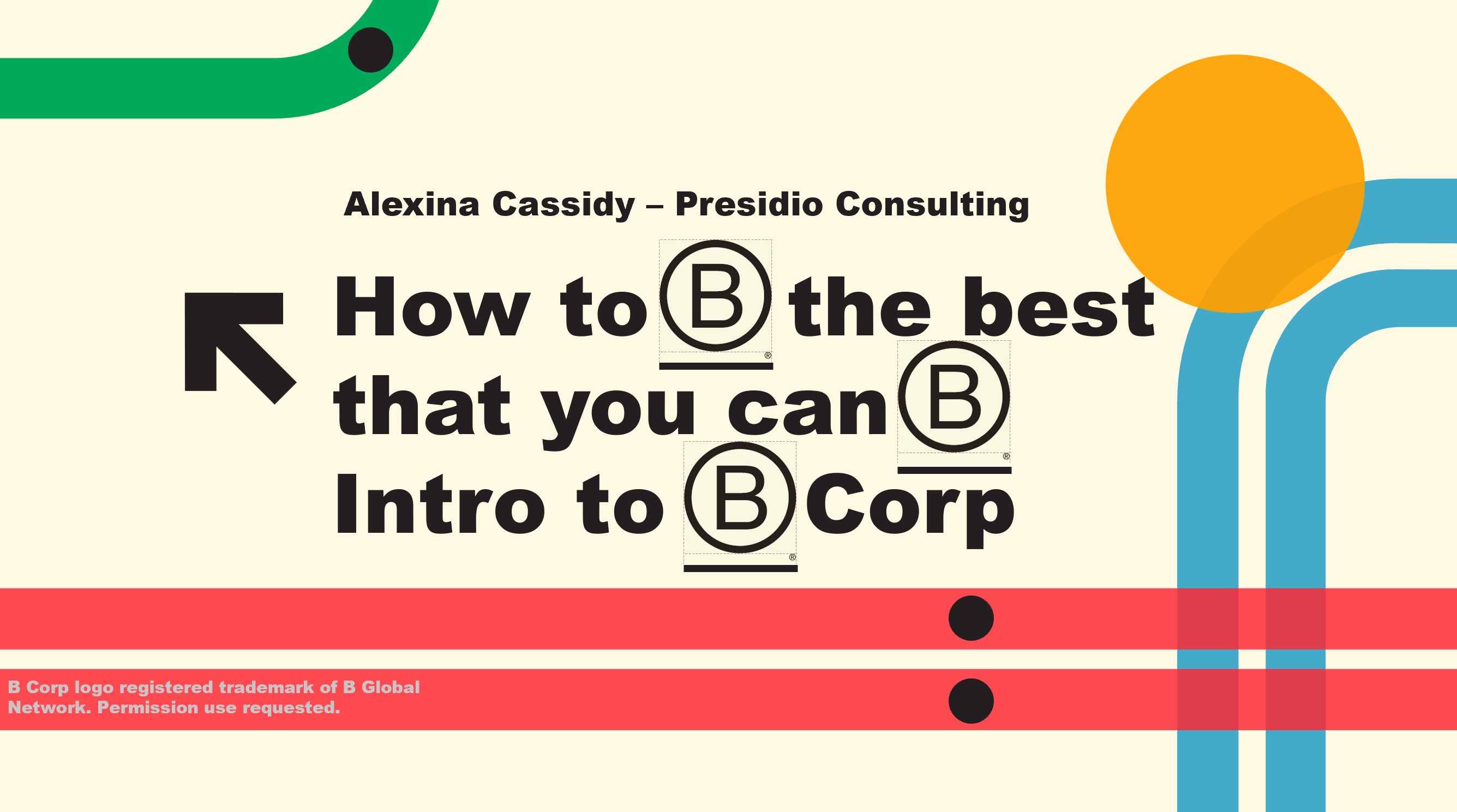 Intro to B Corp what is it and why discovery webinar with CEO of