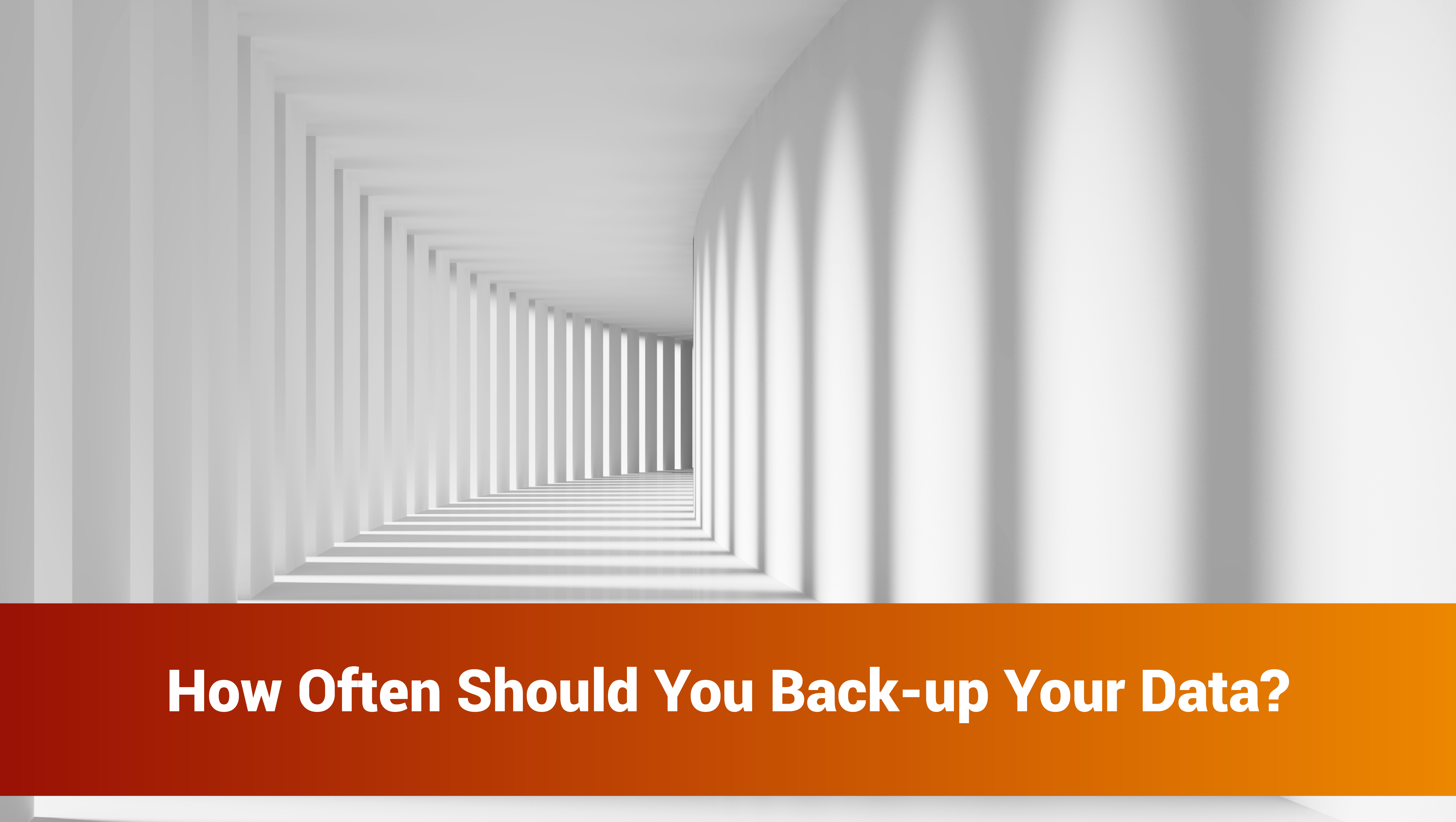 how-often-should-you-back-up-your-data-northamptonshire-chamber