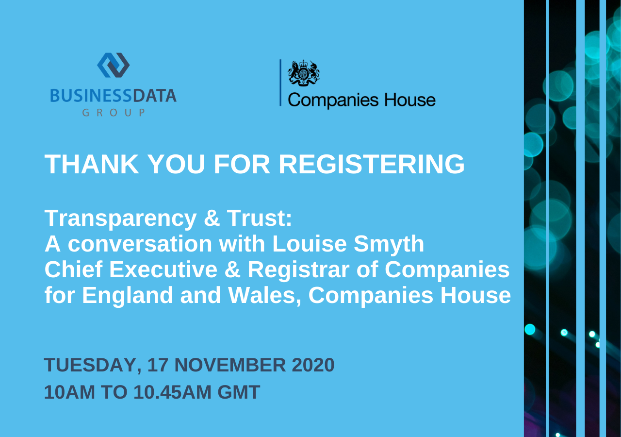 Business Data Group Webinar. Transparency & Trust A Conversation with Louise Smyth, Chief